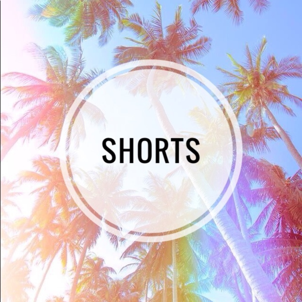 Shorts shorts shorts